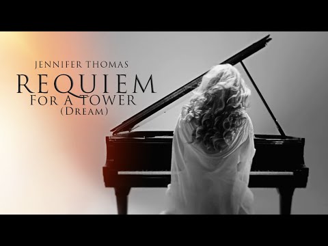 Requiem for a Tower (Epic Cinematic Piano) - Jennifer Thomas