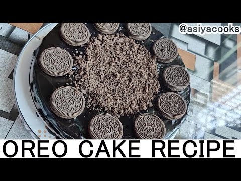 Eggless Oreo Cake || 3 Ingredient Chocolate Cake Recipe || Chocolate Cake || Asiya's Kitchen