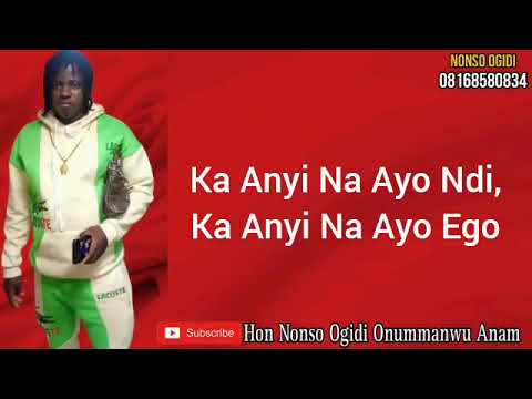 Nonso Ogidi - Ka Anyi Na Ayo Ndu