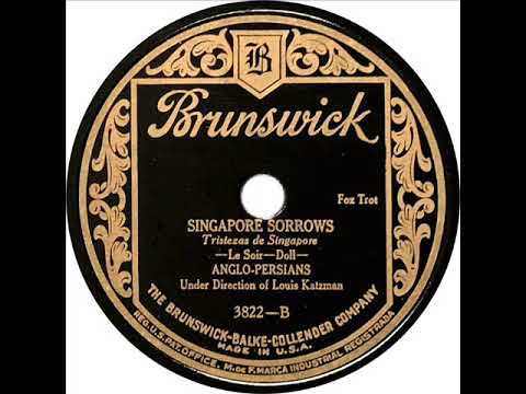 Anglo-Persians (Louis Katzman) - Singapore Sorrows