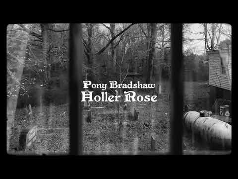 Holler Rose - Pony Bradshaw