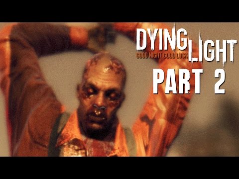 Dying Light Walkthrough Part 2 - FIRST ASSESSMENT - (FULL GAME) 1080p PC PS4 Xbox One