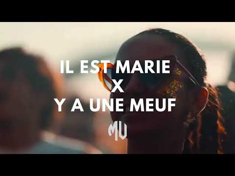 Il EST MARIE X Y A UNE MEUF X EDM  ( DJ MV ) La Traine, DJ Sad, MC YOSHI, BOOYAH