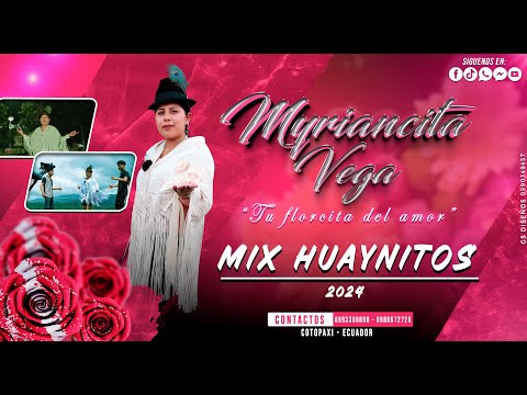 MIX HUAYNOS 2024/ MYRIANCITA VEGA