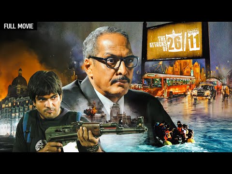 २६/११ हमला - The Attacks of 26/11 Full Movie | Nana Patekar | Thriller Hindi Movie