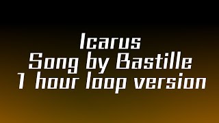 Icarus Lyrics 1 hour loop version
