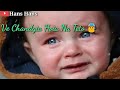 Sad Status Tadap By Garry Sandu