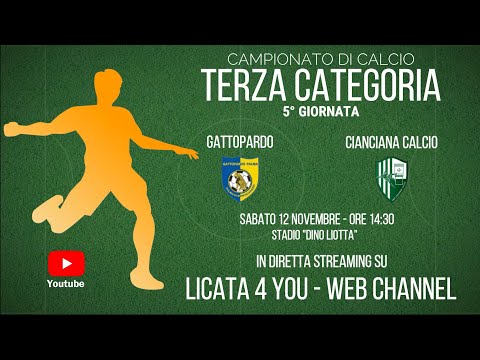 ➡️LIVE la 5° gior. del campionato di Terza Categoria Gattopardo – Cianciana Calcio