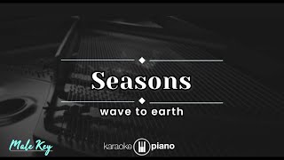 Download lagu Seasons - wave to earth (KARAOKE PIANO - MALE KEY) mp3 Download lagu Seasons - wave to earth (KARAOKE PIANO - MALE KEY) mp3