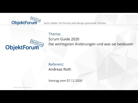 Scrum Guide 2020 – Die wichtigsten Änderungen und was sie bedeuten - ObjektForum OnlineEdition