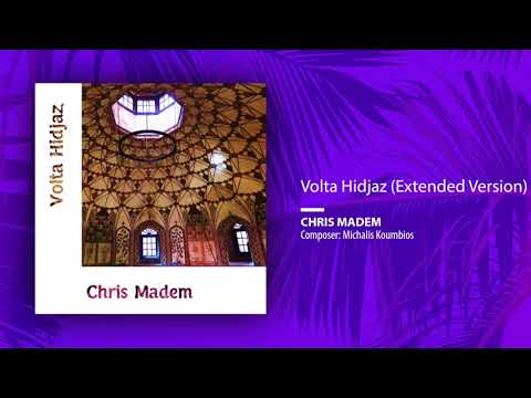 Chris Madem, Michalis Koumbios - Volta Hidjaz (Extended Version)