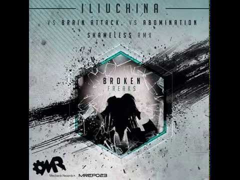 Iliuchina - Break Stuff (Shameless Remix)