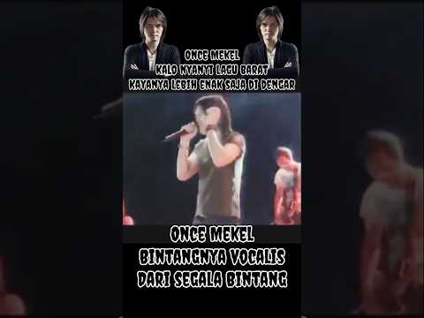Once Mekel Bintang nya Vocalis Dari Segala Bintang #sorts #once