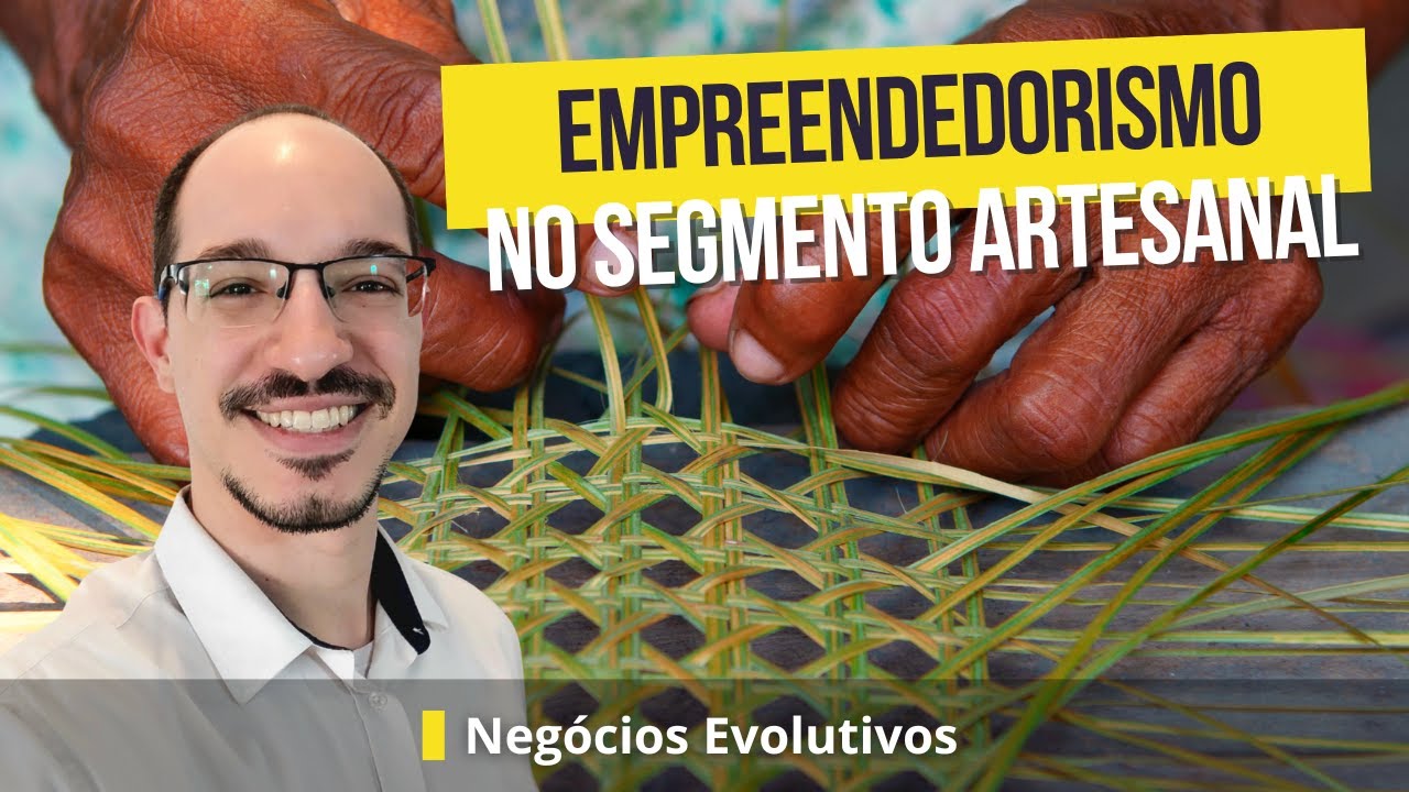 Empreendedorismo no segmento artesanal