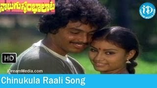 Nalugu Stambalata Movie Songs - Chinukula Raali So