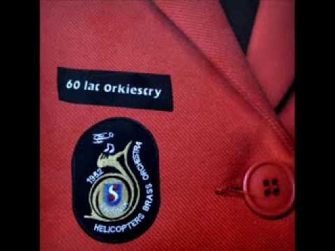 Helicopters Brass Orchestra - Marsz Lotników