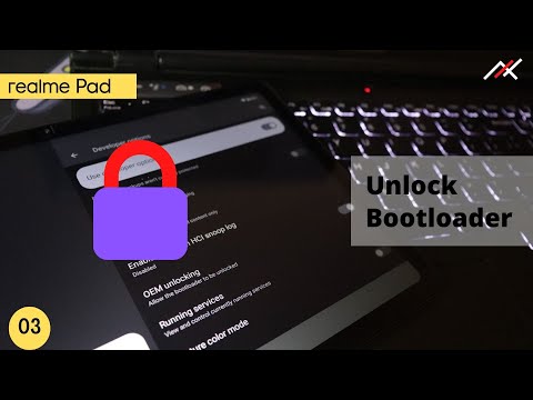 Realme Pad Ep #03: Unlocking Bootloader