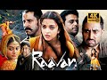 Raavan 2010 Full Movie 4K Abhishek Bachchan Aishwarya Rai Vikram Mani Ratnam S Epic Thriller