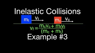 Momentum (9 of 16) Inelastic Collisions, Example 3