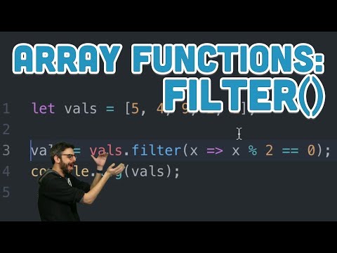 16.8: Array Functions: filter() - Topics of JavaScript/ES6 Video