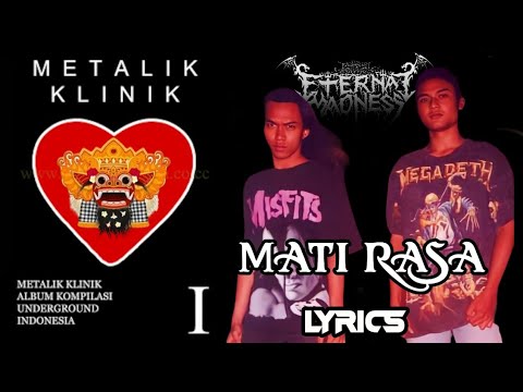 Eternal Madness - Mati Rasa + Lyrics (1997) Metalik Klinik 1 [Band Death Metal Indonesia]