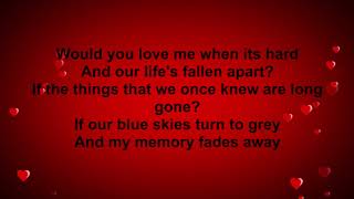 Brian Nhira - Would You Still Love Me lyrics