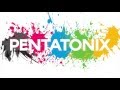 Na Na Na- Pentatonix (LYRICS)