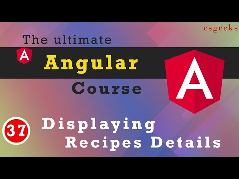 Angular 9 Tutorial 37 Displaying Recipe Details