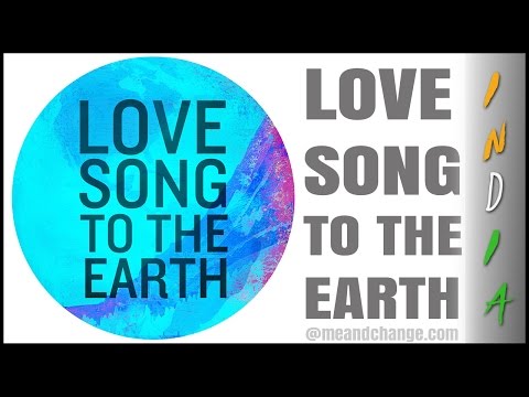 LOVE SONG TO THE EARTH