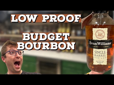 Legendary Low Proof Bourbon: Evan Williams Single Barrel