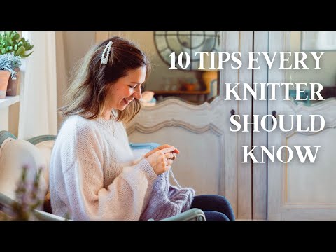 10 Practical Tips Every Knitter Should Know