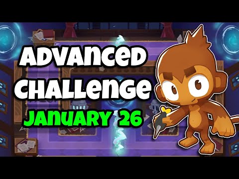 BTD6 Advanced Challenge | Round 1 | 26.01.2023