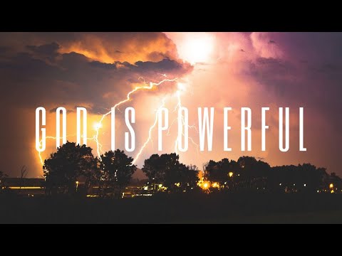 God Is Powerful: Bible Verses about God's Greatness | Scripture Playlist