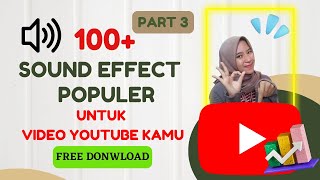 Download lagu 100  SOUND  EFFECT POPULER SERING DIGUNAKAN YOUTUBER UNTUK EDITING VIDEO |NO COPYRIGHT|FREE DOWNLOAD mp3