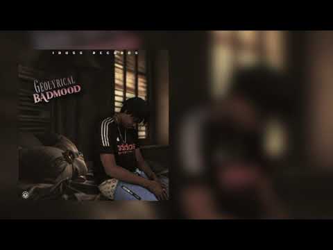 Geo lyrical - Bad Mood (Official Audio) 