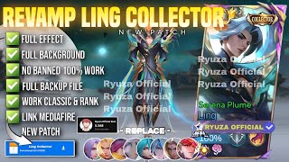 Download lagu REVAMP FIX Script Skin Ling Collector - Serena Plume No Password | Full Effect Voice Patch Terbaru mp3