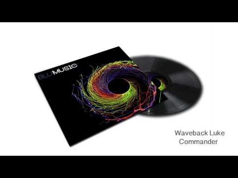 Waveback Luke - Commander - Original Mix