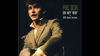 Phil Ochs – On My Way (Demo)