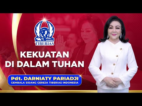 Kekuatan Di Dalam Tuhan | Pdt. Darniaty Pariadji | Minggu, 1 Februari 2026