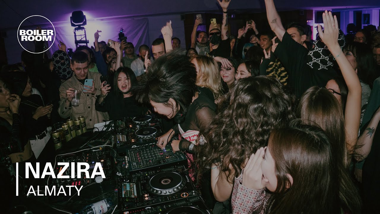 Nazira - Boiler Room Contemporary Scenes: Almaty