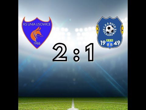 Unia Lisowice 2:1 Ruch Kochanowice (26.04.2025)