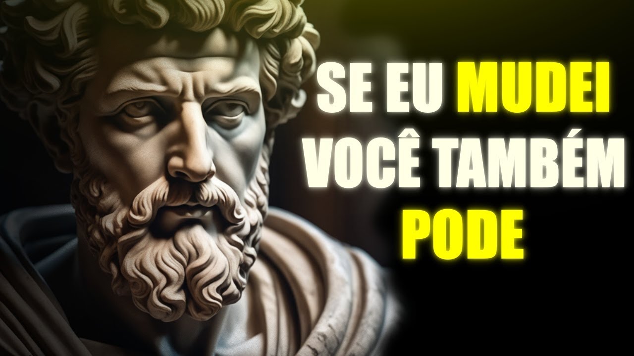 MUDE A MANEIRA DE ENXERGAR A VIDA COM 5 CONSELHOS ESTOICOS