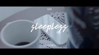 Teaser MIIII미   Sleepless요즘