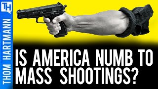 Are Americans Numb To Mass Shootings?