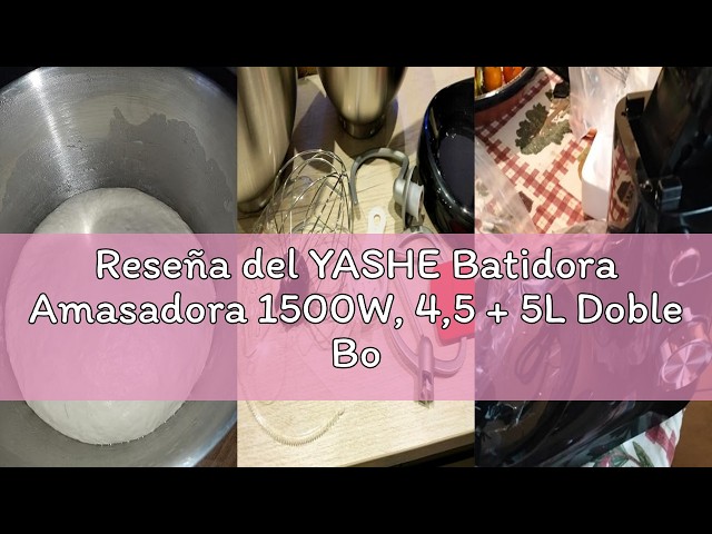 Vídeo relacionado con YASHE Batidora Amasadora 1500W, 4,5 + 5L Doble Bol de Acero Inoxidable, 10+P Velocidades, Movimiento Planetario, Cabezal Inclinable, Gancho para Masa, Batidor y Varillas