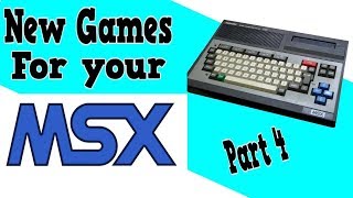 New Games for the MSX Part 4