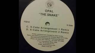 Opal - The Snake (X-Cabs Arrangement 2 Remix)