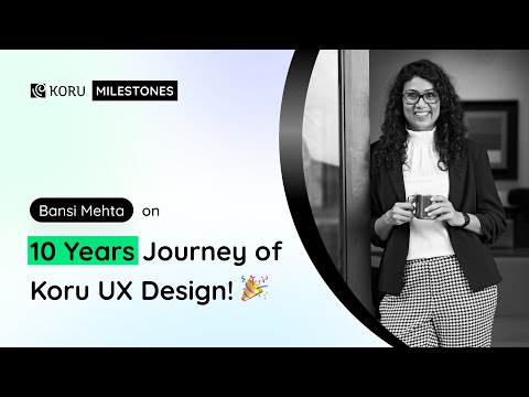 A decade in play: Bansi Mehta on the 10-year journey of Koru UX Design
