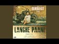 Langhe Paani From Bambukat Soundtrack