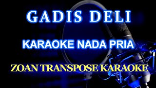 Download lagu Gadis Deli Karaoke Lagu Melayu #ZoanTranspose mp3 Download lagu Gadis Deli Karaoke Lagu Melayu #ZoanTranspose mp3